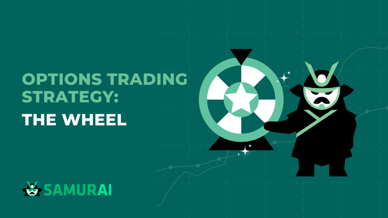 Option Samurai Wheel Strategy